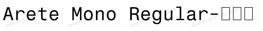 Arete Mono Regular字体转换
